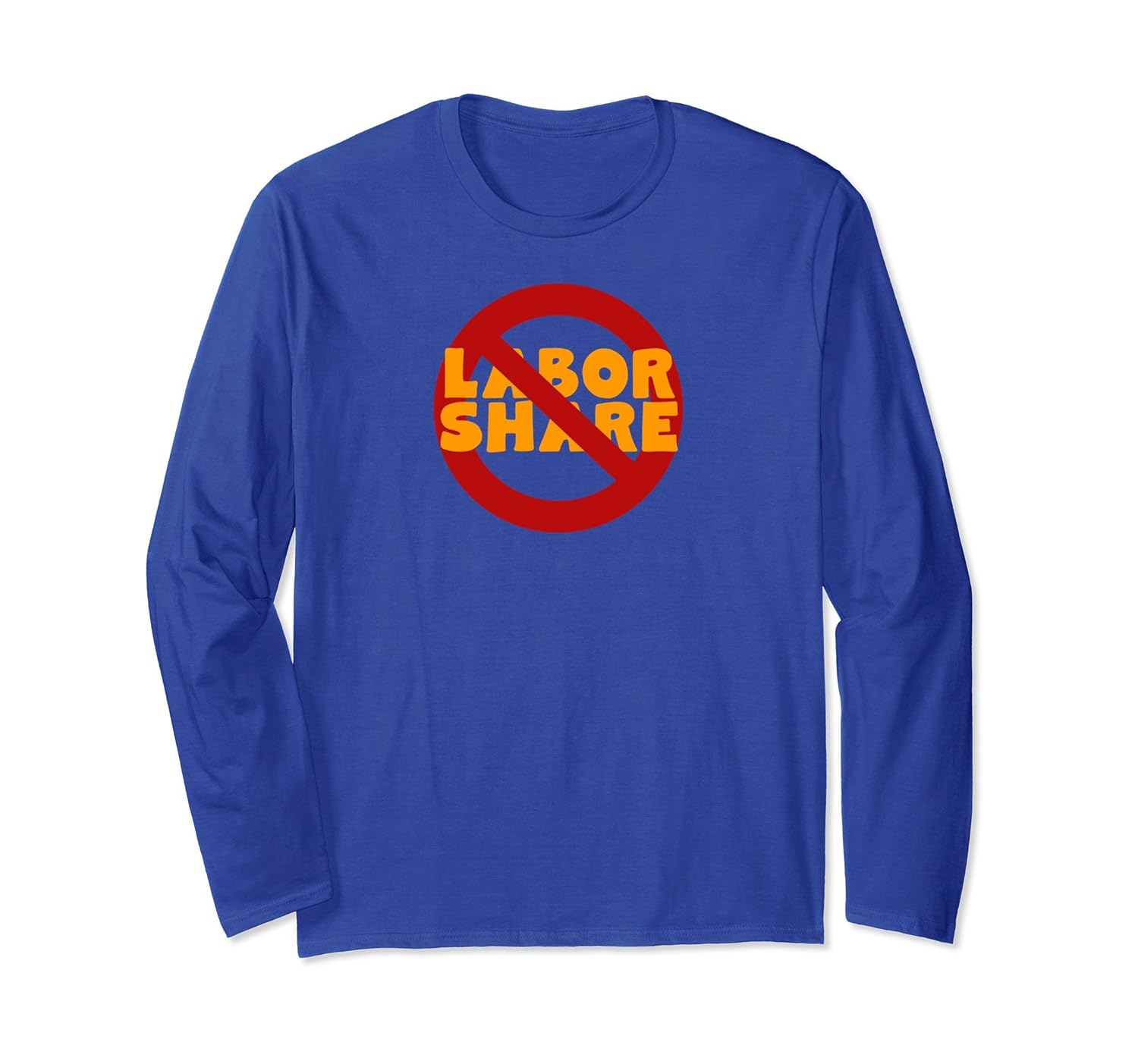 No Labor Share Long Sleeve Shirt-anz