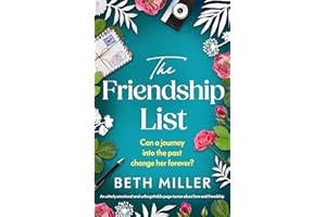 The Friendship List: An utterly emotional and unforgettable page-turner about love and friendship