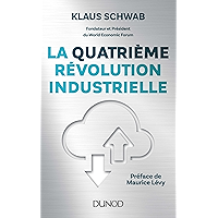 La quatrième révolution industrielle (Hors Collection) (French Edition) book cover La quatrième révolution industrielle (Hors Collection) (French Edition) book cover