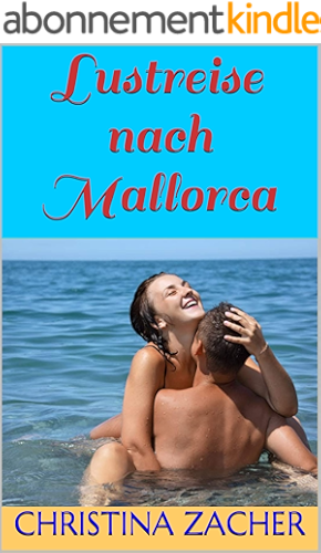 Download Lustreise nach Mallorca (German Edition) PDF