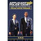 Applicant to Police Cadet: How to navigate the Police hiring process