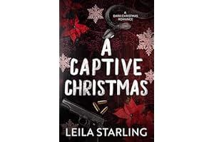 A Captive Christmas: A Dark Christmas Romance