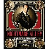 Guillermo del Toro's Nightmare Alley: The Rise and Fall of Stanton Carlisle