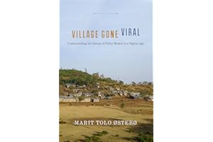 Village Gone Viral: Understanding the Spread of Policy Models in a Digital Age (Anthropology of Policy)