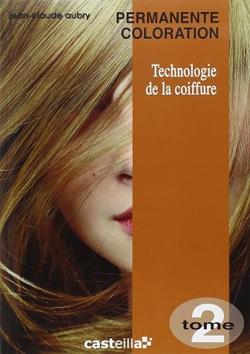 Download Technologie de la coiffure CAP-BP : Tome 2, Permanente coloration PDF