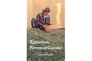 Afghanistan, Fortress of Cannabis