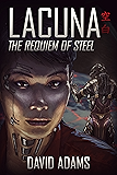 Lacuna: The Requiem of Steel