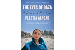 The Eyes of Gaza: A Diary of Resilience