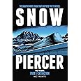 Snowpiercer: Prequel Vol. 1: Extinction (Graphic Novel)