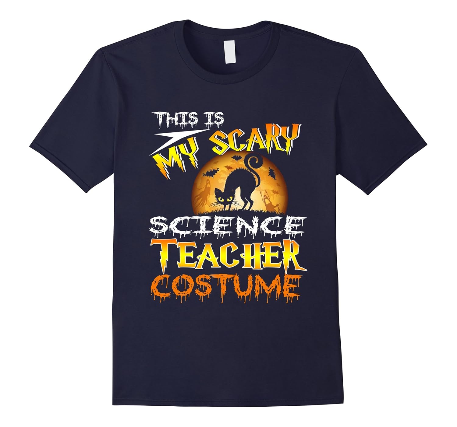 My Scary Science Teacher Costume TShirt Cat Moon Halloween-ANZ