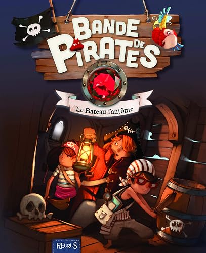 Download Bande de Pirates : Le Bateau Fantôme PDF
