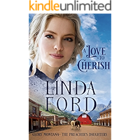 A Love to Cherish: The Preacher's Daughters (Glory, Montana Book 2) book cover