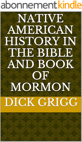 Download Native American History in the Bible and Book of Mormon (English Edition) PDF