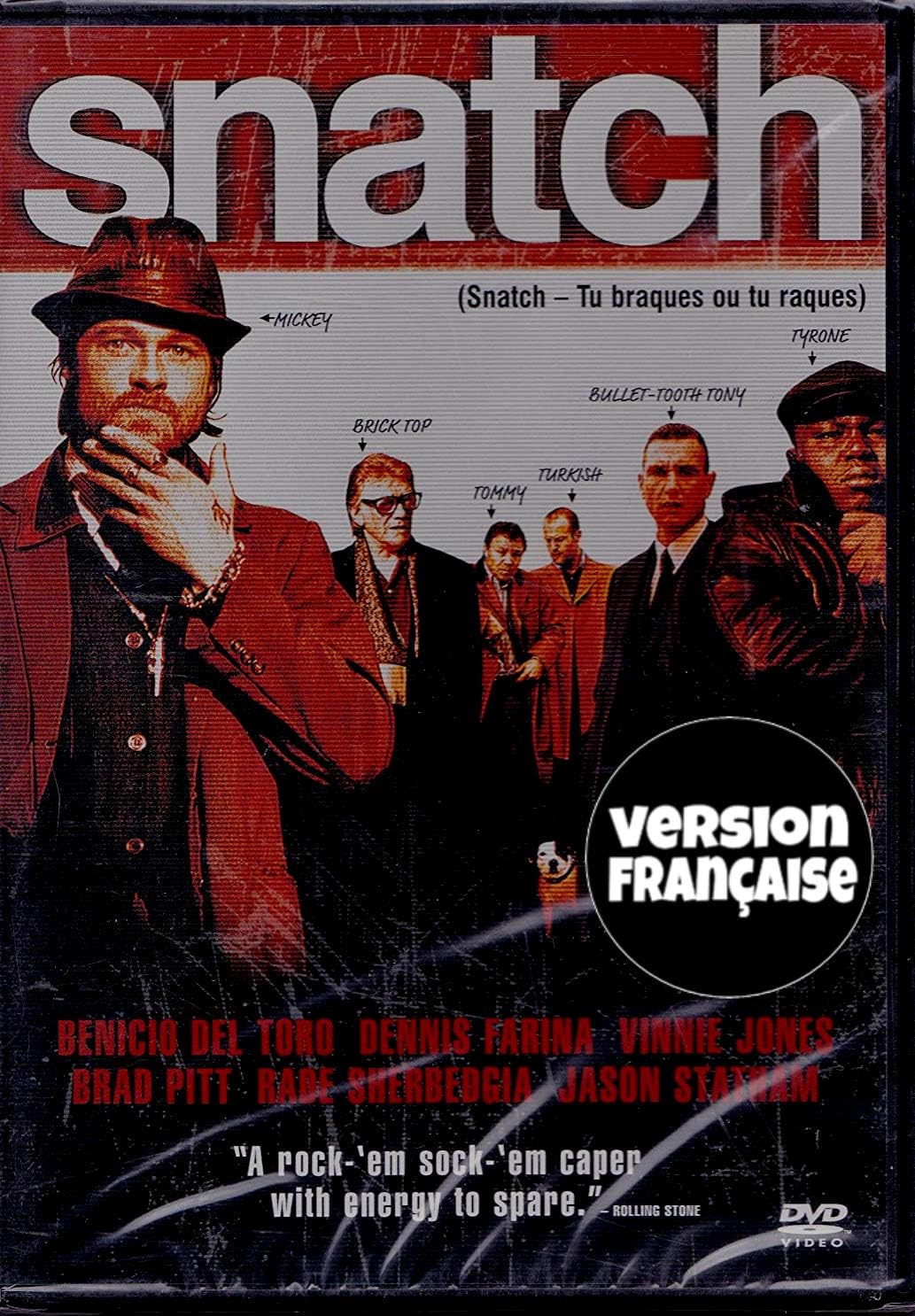 Snatch : Tu Braques Ou Tu Raques Snatch: Tu Braques ou tu Raques English/French 2000 Widescreen/Full