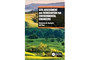 Site Assessment and Remediation for Environmental Engineers (Fundamentals of Environmental Engineering)