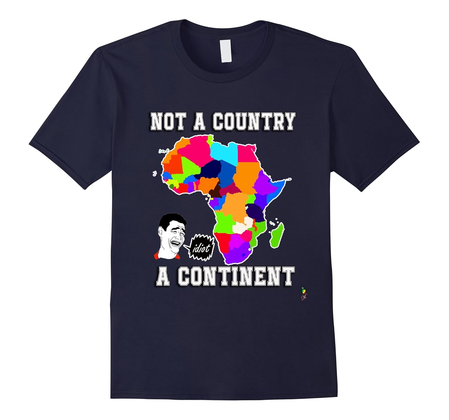 AFRICA IS A CONTINENT NOT A COUNTRY- IDIOT-Rose