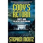 Cody's Return: An Adventure Series (Cody's War Book 6)