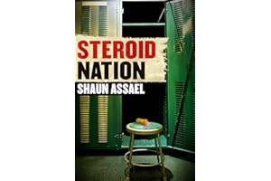 Steroid Nation: Juiced Home Run Totals, Anti-aging Miracles, and a Hercules in Every High School: The Secret History of Ameri