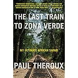 The Last Train to Zona Verde