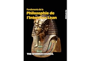 Fondements de la Philosophie de l’Intention Lean (French Edition)