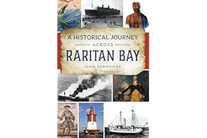 A Historical Journey Across Raritan Bay