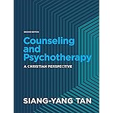 Counseling and Psychotherapy: A Christian Perspective