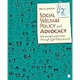 Social Welfare Policy and Advocacy: Advancing Social Justice Through Eight Policy Sectors