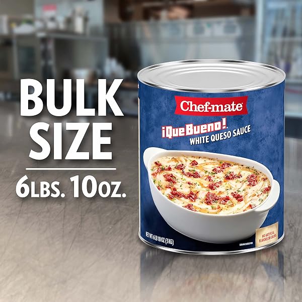 CHEF-MATE QUE BUENO WHITE QUESO AND NACHO CHEESE SAUCE, CANNED FOOD, 6 LB. 10 OZ (#10 BULK CAN)