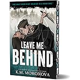 Leave Me Behind (Deluxe Edition): A Dark Forces Enemies to Lovers Romance
