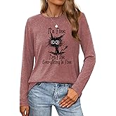 Long Sleeve T Shirts for Women Cute Cat Graphic Tees I‘m Fine Everything is Fine Tops Fall Crewneck Blouse Casual Outfits