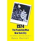1974 - The Promotion Man - New York City: The Morrell Archives Volume 2