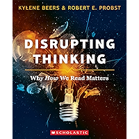 Disrupting Thinking: Why How We Read Matters book cover Disrupting Thinking: Why How We Read Matters book cover