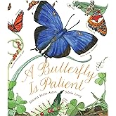 A Butterfly Is Patient (Sylvia Long)