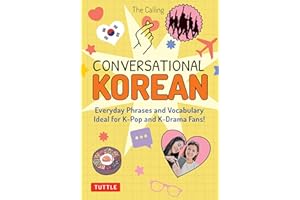 Conversational Korean: Everyday Phrases and Vocabulary - Ideal for K-Pop and K-Drama Fans! (Free Online Audio)