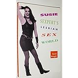 Susie Sexpert's Lesbian Sex World