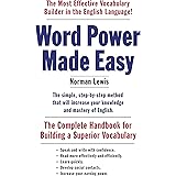 Word Power Made Easy: The Complete Handbook for Building a Superior Vocabulary