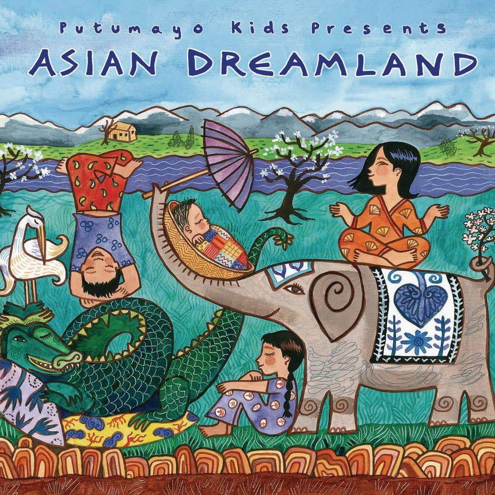 Putumayo Kids Presents: Asian Dreamland