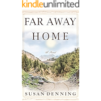 Far Away Home: An Historical Novel of the American West (Aislynn's Story Book 1) book cover