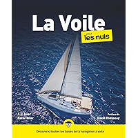 La Voile pour les Nuls, 3e édition (French Edition) book cover La Voile pour les Nuls, 3e édition (French Edition) book cover