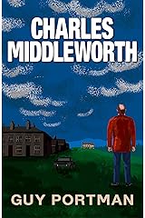 Charles Middleworth Kindle Edition