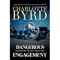 Dangerous Engagement (Wedlocked Trilogy Book 1) book cover