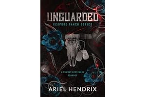 Unguarded (Redford Ranch Series Book 2)