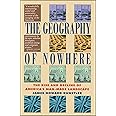 The Geography of Nowhere: The Rise and Decline of America's Man-Made Landscape