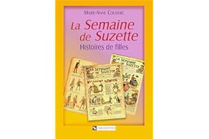 La Semaine de Suzette: Histoires de filles (Hors collection) (French Edition)