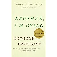 Brother, I'm Dying (Vintage Contemporaries)