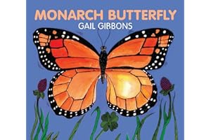 Monarch Butterfly Board: An Engaging Introduction to Monarch Butterflies and Their Life Cycle Including Metamorphosis and Migration