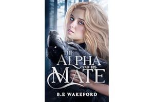The Alpha and his Mate (Werewolf Mates Book 1)