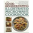 The Good Housekeeping Illustrated Microwave Cookbook