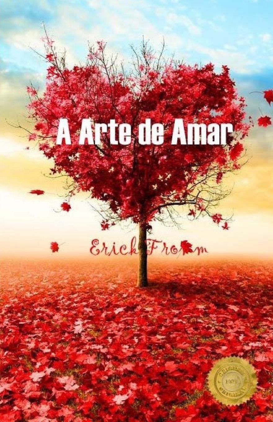 A Arte de Amar PDF Erich Fromm A Arte de Amar PDF Erich Fromm