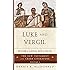 Luke and Vergil: Imitations of Classical Greek Literature (The New Testament and Greek Literature)
